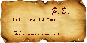 Prisztacs Döme névjegykártya